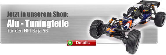 Alu Tuning für HPI Baja 5B